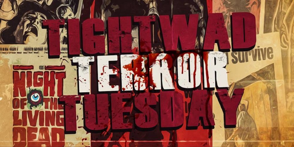 Tightwad Terror Tuesday - De beste films op internet, elke week, elke week.