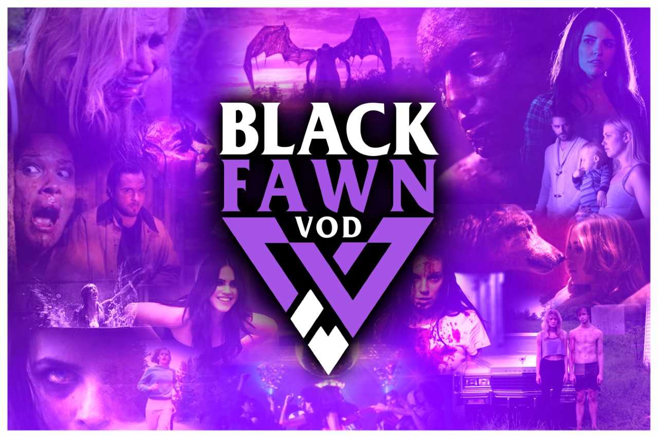 Black Fawn VOD