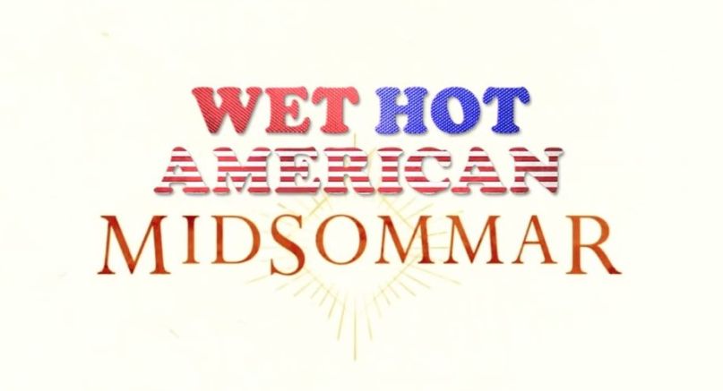 Mokro vruće američko Midsommar
