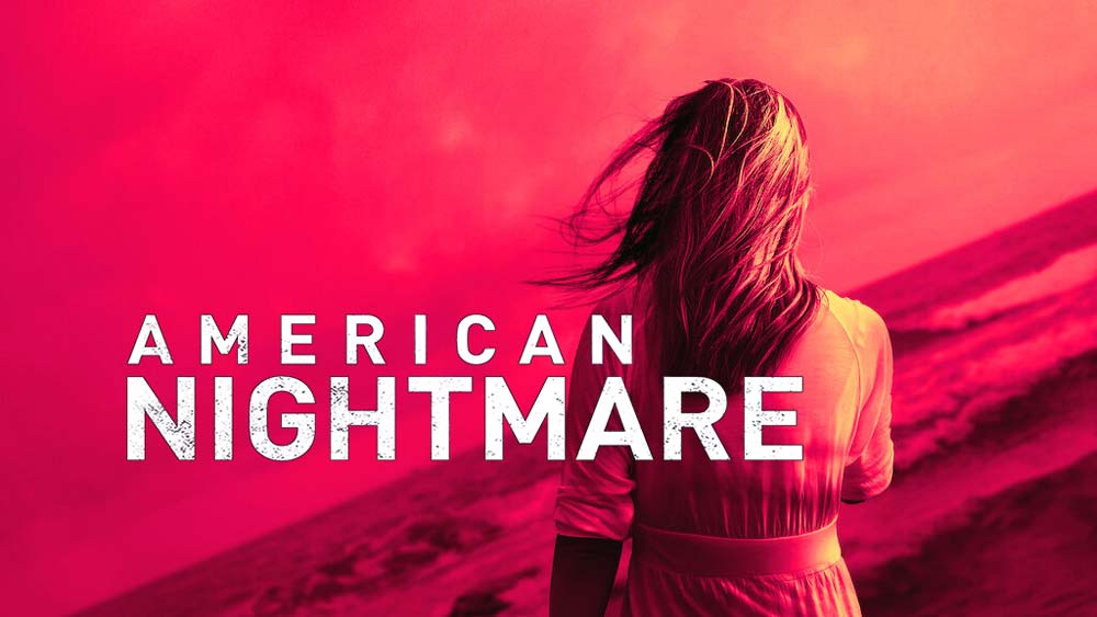American Nightmare Netflix වාර්තා චිත්‍රපට මාලාව
